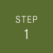 STEP 1